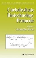 Carbohydrate Biotechnology Protocols - cover