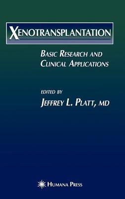 Xenotransplantation: Basic Research and Clinical Applications - cover
