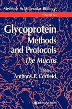 Glycoprotein Methods and Protocols: The Mucins