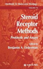 Steroid Receptor Methods: Protocols and Assays