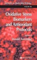 Oxidative Stress Biomarkers and Antioxidant Protocols - cover