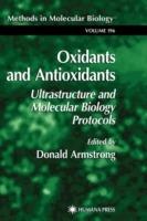 Oxidants and Antioxidants: Ultrastructure and Molecular Biology Protocols