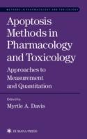 Apoptosis Methods in Pharmacology and Toxicology: Approaches to Measurement and Quantification - cover