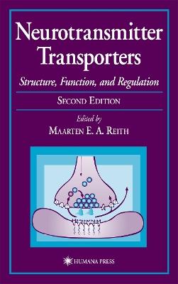 Neurotransmitter Transporters: Structure, Function, and Regulation - cover