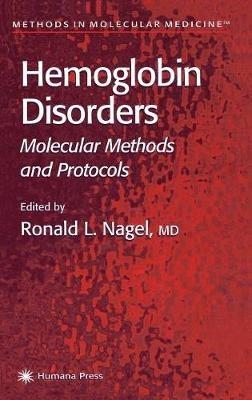 Hemoglobin Disorders: Molecular Methods and Protocols - cover