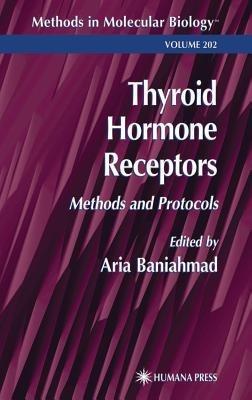 Thyroid Hormone Receptors: Methods and Protocols - cover