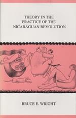 Theory in the Practice of the Nicaraguan Revolution