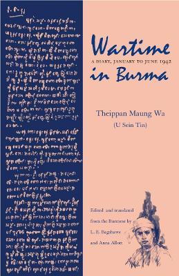 Wartime in Burma: A Diary, January to June 1942 - Theippan Maung Wa - cover