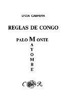 Reglas De Congo : Mayombe Palo Monte (Coleccion Del Chichereku En El Exilio) - Lydia Cabrera - cover