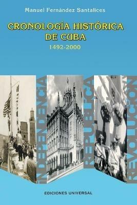 Cronologia Historica de Cuba 1492-2000 - Manuel Fernandez Santalices - cover
