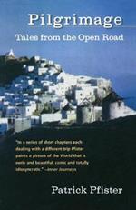 Pilgrimage: Tales from the Open Road