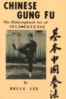 Chinese Gung Fu: The Philosophical Art of Self-Defense - Bruce Lee - cover