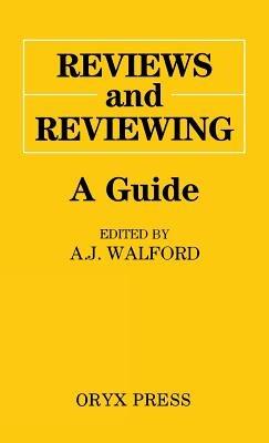 Reviews and Reviewing: A Guide - cover