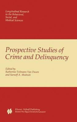 Prospective Studies of Crime and Delinquency - cover