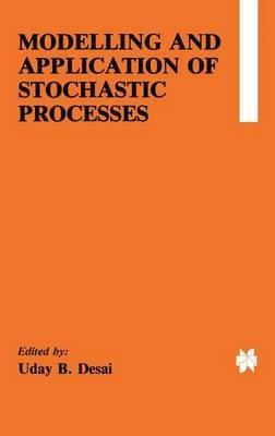 Modelling and Application of Stochastic Processes - cover