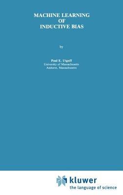 Machine Learning of Inductive Bias - Paul E. Utgoff - cover