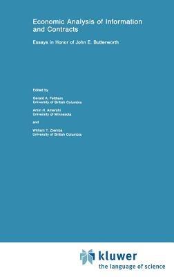 Economic Analysis of Information and Contracts: Essays in Honor of John E. Butterworth - cover