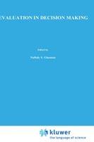 Evaluation in Decision Making: The case of school administration - Naftaly S. Glasman,David Nevo - cover