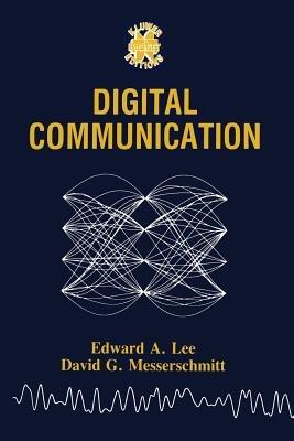 Digital Communication - Edward A. Lee,David G. Messerschmitt - cover