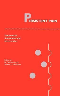 Persistent Pain: Psychosocial Assessment and Intervention - cover