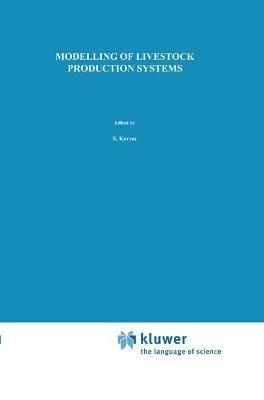 Modelling of Livestock Production Systems: Sponsored by the Commission of the European Communities, Directorate General for Agriculture, Coordination of Agricultural Research - cover
