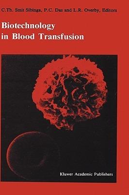 Biotechnology in blood transfusion: Proceedings of the Twelfth Annual Symposium on Blood Transfusion, Groningen 1987, organized by the Red Cross Blood Bank Groningen-Drenthe - cover