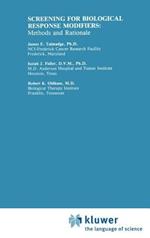 Screening for Biological Response Modifiers: Methods and Rationale