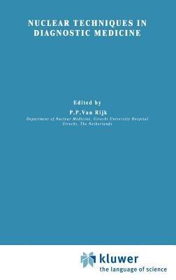 Nuclear Techniques in Diagnostic Medicine - cover