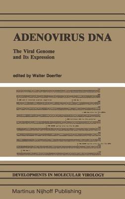 Adenovirus DNA: The Viral Genome and Its Expression - cover