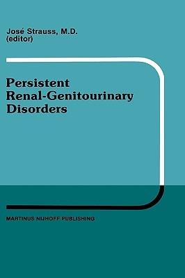 Persistent Renal-Genitourinary Disorders: Current Concepts in Dialysis and Management Proceedings of Pediatric Nephrology Seminar XII held at Bal Harbour, Florida February 25–28, 1985 - cover