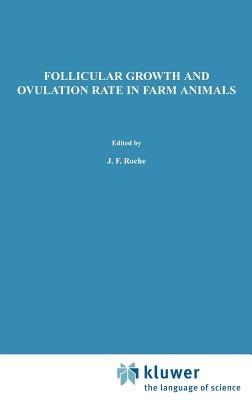 Follicular Growth and Ovulation Rate in Farm Animals - cover