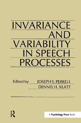 invariance and Variability in Speech Processes - cover