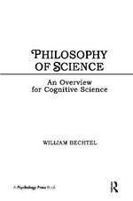 Philosophy of Science: An Overview for Cognitive Science