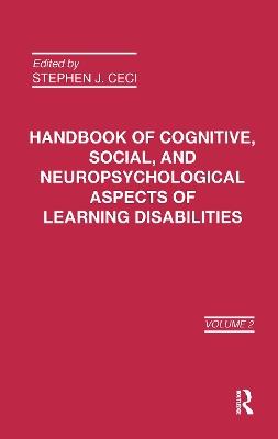 Handbook of Cognitive, Social, and Neuropsychological Aspects of Learning Disabilities: Volume 2 - cover