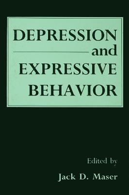 Depression and Expressive Behavior - Jack D. Maser - cover