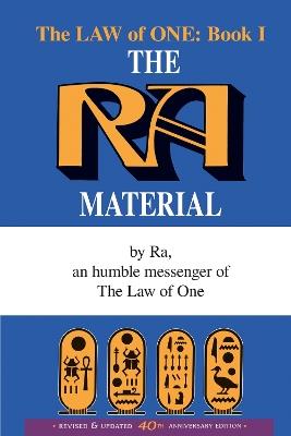 The Ra Material BOOK ONE: An Ancient Astronaut Speaks (Book One) - Elkins, Rueckert & McCarty - cover