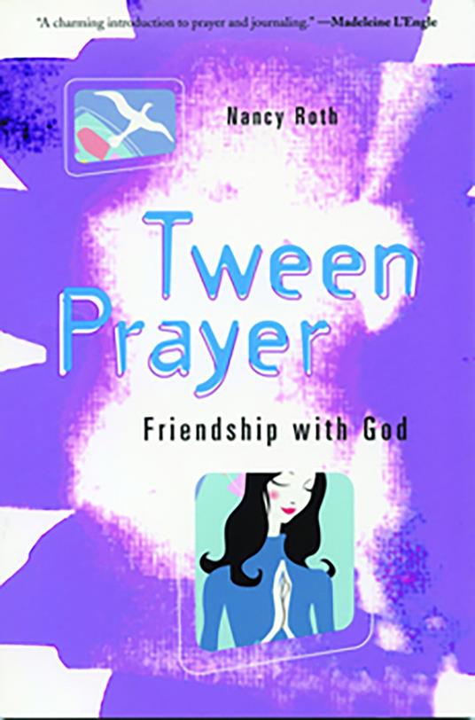 Tween Prayer - Nancy Roth - ebook