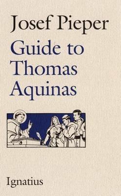Guide to Thomas Aquinas - Josef Pieper - cover