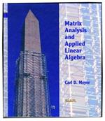 Matrix Analysis and Applied Linear Algebra Book and Solutions Manual