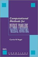 Computational Methods For Inverse Problems