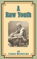 A Raw Youth - Fyodor M Dostoevsky - cover