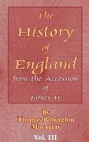 History of England: From the Accession of James II - Thomas Babington Macaulay - cover