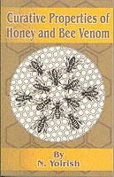 Curative Properties of Honey and Bee Venom - N Yoirish - cover