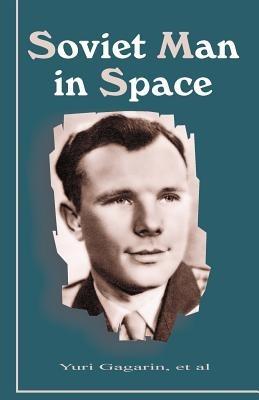 Soviet Man in Space - Yuri Gagarin - cover