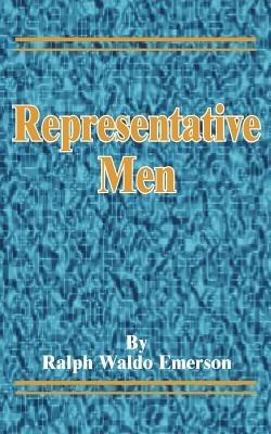 Representative Men - Ralph Waldo Emerson - cover