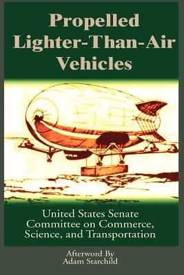 Propelled Lighter-Than-Air Vehicles - See Notes - cover