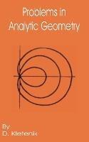 Problems in Analytic Geometry - D Kletenik - cover