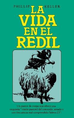 La vida en el redil - Phillip Keller - cover