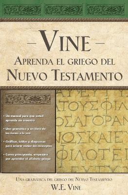 Aprenda el griego del Nuevo Testamento - W. E. Vine - cover