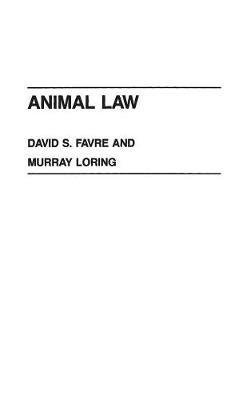 Animal Law - David S. Favre,Mildred Loring - cover